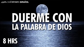 Duerme escuchando la Palabra de Dios  Versículos Biblicos Para Dormir [upl. by Geaghan]