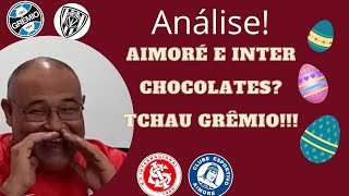 Análise Inter x Aimoré  Rindo do Grêmio  Chocolates [upl. by Ronal]