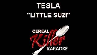 CKKVR  Tesla  Little Suzi Karaoke [upl. by Eustis]