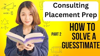 How To Solve Guesstimates  Consulting Interview Preparation  Guesstimate Questions Part 2 [upl. by Marcela]