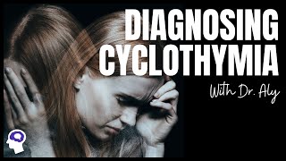 Do I Have Cyclothymic Disorder Symptoms And Diagnostic Criteria Reviewed [upl. by Berri]