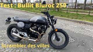 Bullit Bluroc 250 le scrambler des villes [upl. by Nosylla896]