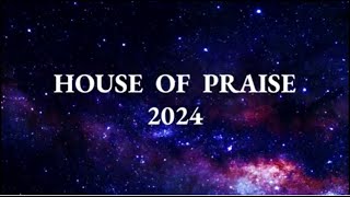 House of Praise 2024 FULL CONCERT [upl. by Dnalsor182]