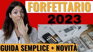 REGIME FORFETTARIO 2023 Aprire La Partita IVA Forfettaria conviene Come funziona Novità [upl. by Kuhn]