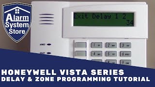 Alarm System Store Tech Video  Honeywell Vista Delay amp Zone Programming [upl. by Tonia]