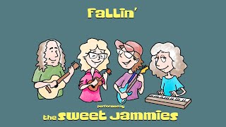 Fallin  Performed by the Sweet Jammies [upl. by Norra]