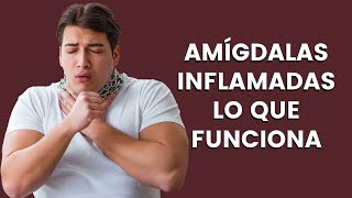 Que Es BUENO Para Las AMIGDALAS INFLAMADAS En ADULTOS ⌚ Cuanto TIEMPO DURA La AMIGDALITIS O ANGINAS [upl. by Atsyrhc]