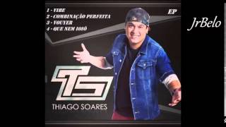 Thiago Soares Cd Completo Ep JrBelo [upl. by Eednus]