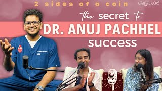 Inside the mind of DR ANUJ PACHHEL from Med School to YouTube Stardom AnujPachhel [upl. by Yuhas]