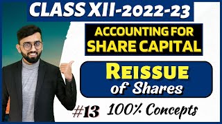 Reissue of Shares  Logical Explanation  Share Capital Class 12 Accounts  CA Hardik Manchanda [upl. by Annaiuq]