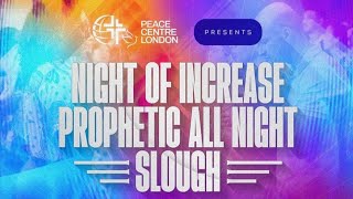 SLOUGH PROPHETIC ALL NIGHT SERVICE  NIGHT OF INCREASE  WITH PROPHET SOLOMON SARFO  01112024 [upl. by Price]