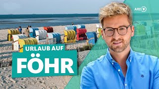 Föhr Urlaub an der Nordsee auf Deutschlands fünftgrößter Insel  ARD Reisen [upl. by Anade]