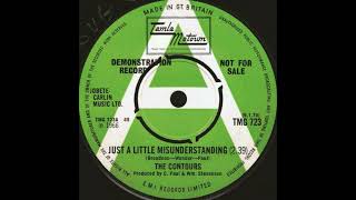 The Contours Just A Little Misunderstanding  UK Tamla Motown Records Demo released 090170 [upl. by Hamburger111]