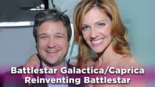 Battlestar GalacticaCaprica A Look Back and a Look Ahead  Reinventing Battlestar [upl. by Mur]