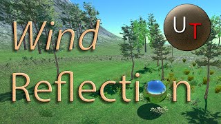 💨Como generar viento y reflexionnes en Unity 2020  Wind  Reflection [upl. by Nosloc647]