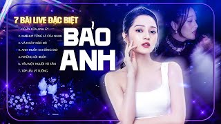 BẢO ANH quotMê Hoặcquot Khán Giả Với 7 Bài Live Đặc Biệt  quotCô Ấy Của Anh Ấy Từng Là Của Nhauquot [upl. by Ebehp]