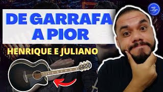 COMO TOCAR De Garrafa a Pior  Henrique e Juliano AULA DE VIOLÃO SIMPLIFICADA [upl. by Shanahan]