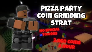 3K coins a hour Pizza party solo grind NO SPECIAL TOWER [upl. by Sherwynd]