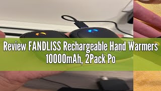 Review FANDLISS Rechargeable Hand Warmers 10000mAh 2Pack Portable Electric Hand Warmer 3 Levels La [upl. by Harbison]