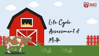 Life cycle assessment LCA of milk [upl. by Yorle]