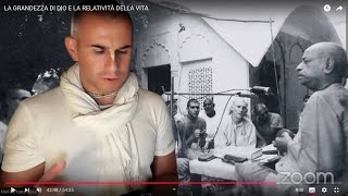 LA GRANDEZZA DI DIO E LA RELATIVITÀ DELLA VITA  Domus Hare Krishna 🤓📖 [upl. by Enoek538]