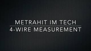 METRAHIT IM TECH 4 wire measurement [upl. by Wende258]