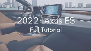 2022 Lexus ES Full Tutorial  Deep Dive [upl. by Eimmij]