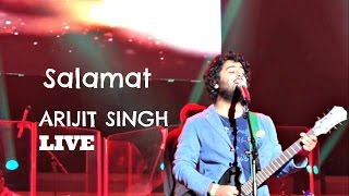 Arijit Singh Live  Salamat [upl. by Inoliel365]