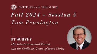 Institutes of Theology  Session 5  Intertestamental Period and the Ordinary Years of Jesus Christ [upl. by Akzseinga171]