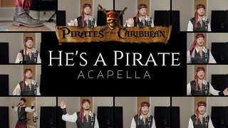 Pirates of the Caribbean Theme ACAPELLA  Hes a Pirate [upl. by Kirschner215]