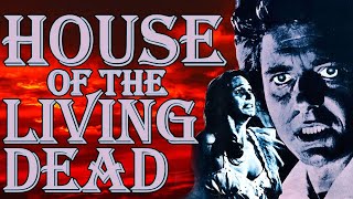 Bad Movie Review House of the Living Dead [upl. by Torp]