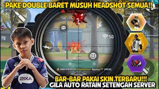 PAKAI DOUBLE BARET HAMPIR RATA HEADSHOT SEMUA KEHOKIAN DARI BUNDLE TERBARU NIH KEREN BANGET [upl. by Weig21]