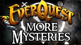 More Everquest Mysteries [upl. by Kerianne]