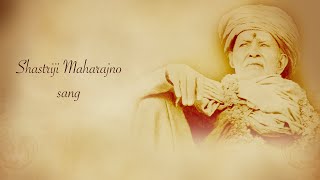 Kirtan  Shastriji Maharajno Sang [upl. by Ahsinawt858]