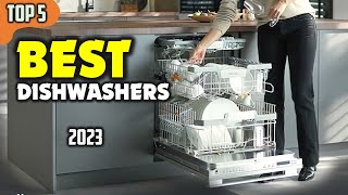 Best Dishwasher 2023 ☑️ TOP 5 Best [upl. by Rehpotsrihc]