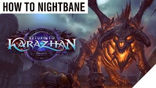 How to Nightbane Guide  Secret Boss Mount Speedrun Return to Karazhan 71 [upl. by Asena]