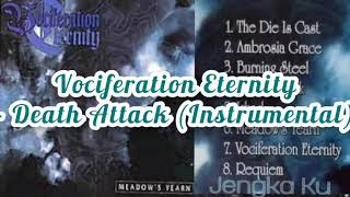 Vociferation Eternity  Death Attack Instrumental [upl. by Alliuqet]