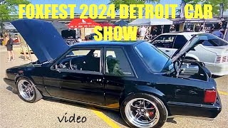 MOTOR CITY FOXFEST CAR SHOW 2024 MUSTANG DETROIT MICHIGAN [upl. by Ailev170]