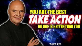 ACT LIKE YOU ARE THE BEST NO ONE IS BETTER THAN YOU  Wayne Dye Motivational Speech [upl. by Ark624]