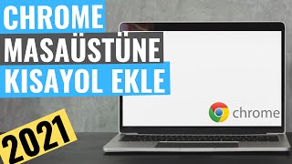 GOOGLE CHROME MASAÜSTÜNE KISAYOL EKLEME [upl. by Gish]