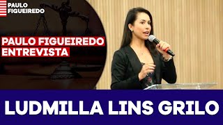 Paulo Figueiredo Entrevista  Dra Ludmila Lins Grillo e o Estado do Judiciário Brasileiro [upl. by Eocsor527]