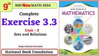 Class 9 Math Unit 3 Exercise 33 NBF Maths Ex 33 Class 9th federal board FBISE Math [upl. by Jaquiss]