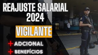 reajuste salarial 2024 para vigilantes SALÁRIO DO VIGILANTE  BENEFÍCIOS P 2024 [upl. by Trebreh]