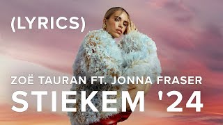 Zoë Tauran ft Jonna Fraser  Stiekem 24 Lyrics [upl. by Hameean]