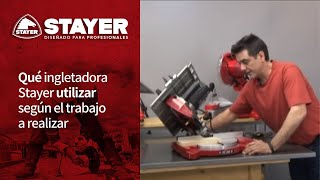 Qué ingletadora Stayer utilizar según el trabajo a realizar [upl. by Auqinat]