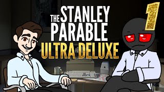 This is a Man Named STANLEY  Ep 1  Stanley Parable Ultra Deluxe [upl. by Politi259]