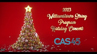 2023 Williamstown String Program Holiday Concert [upl. by Weisman]