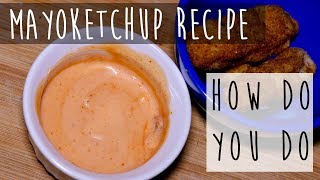 How to Make MayoKetchup  Fancy Sauce Recipe [upl. by Ridgley]