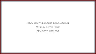 thom browne couture collection [upl. by Wrennie]