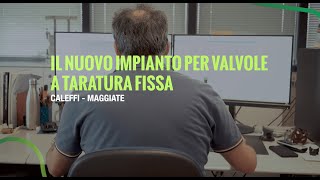 Il nuovo impianto per valvole a taratura fissa  Caleffi Hydronic Solutions [upl. by Santoro]